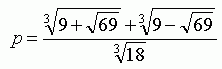 ((9+sqrt(69))^(1/3)+(9-sqrt(69))^(1/3))/(18^(1/3))